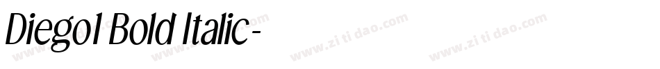 Diego1 Bold Italic字体转换